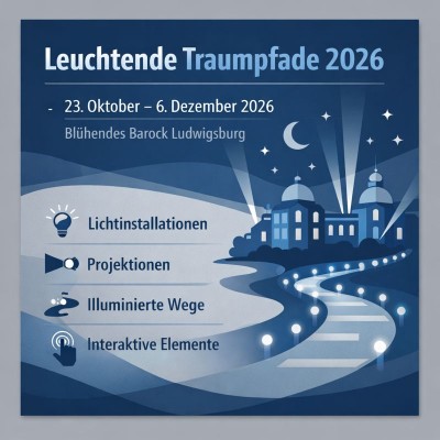 Leuchtende Traumpfade 2026 im Blühenden Barock Ludwigsburg